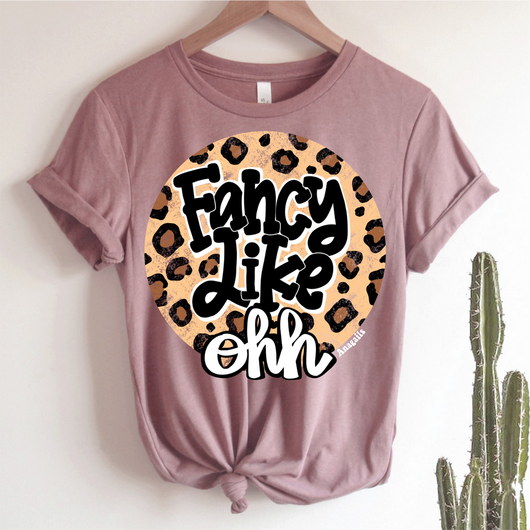 Fancy Like Ohh T-shirt