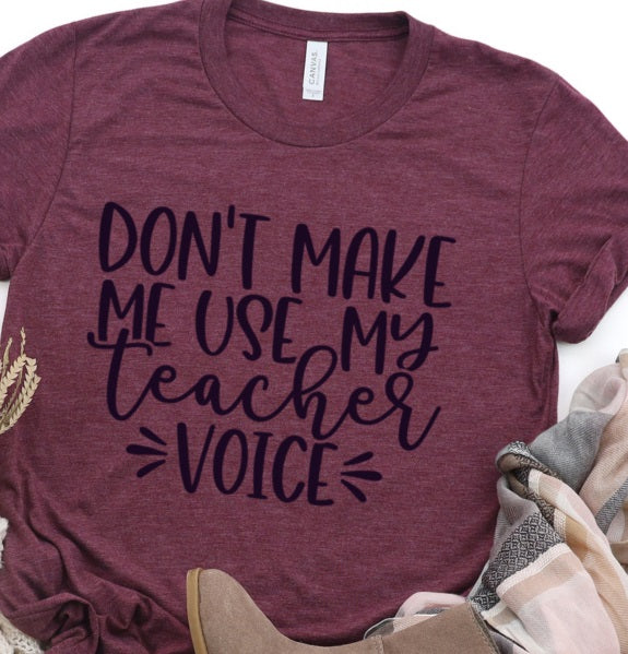 Teacher Voice Tee